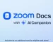 Introducing Zoom Docs